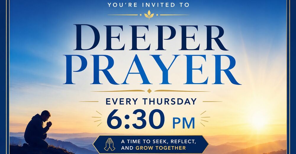 Deeper Prayer Gathering