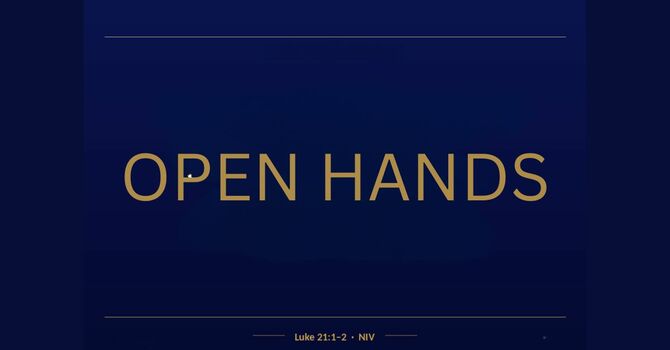 Open hands Part II