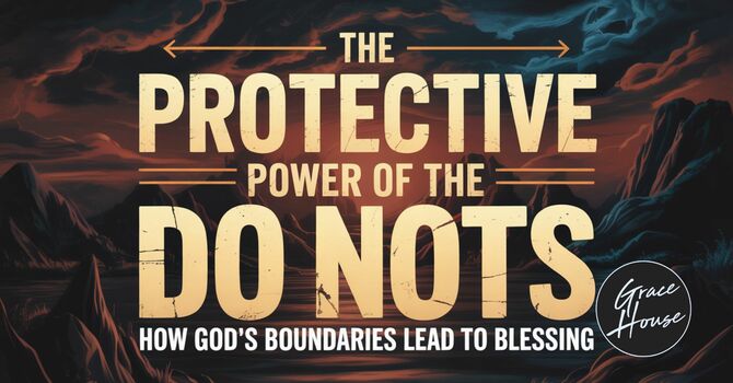 The Protective Power of the Do Nots image
