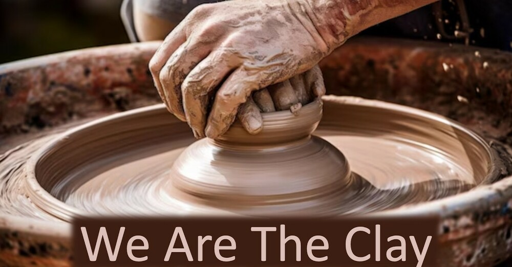 We Are The Clay