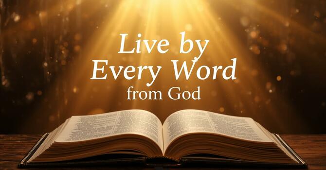 Live by Every Word from God image