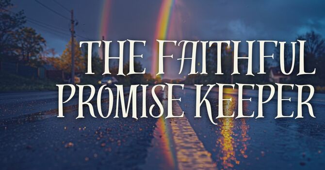 God Keeps Every Promise