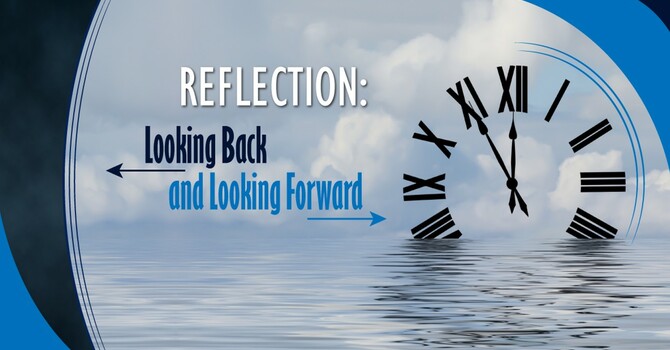 Looking Back and Looking Forward