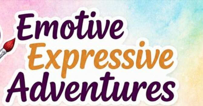 Emotive Expressive Adventures