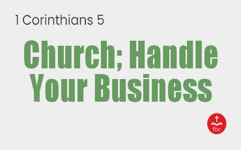 Church; Handle Your Business