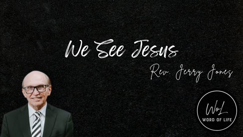 We See Jesus 