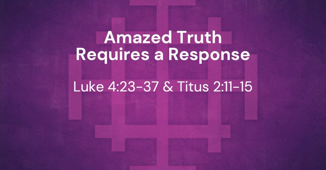 Amazed Truth Requires A Response