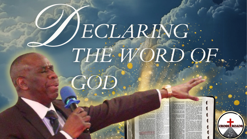 Declaring The Word Of God!