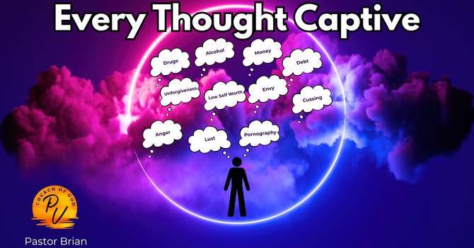 Every Thought Captive