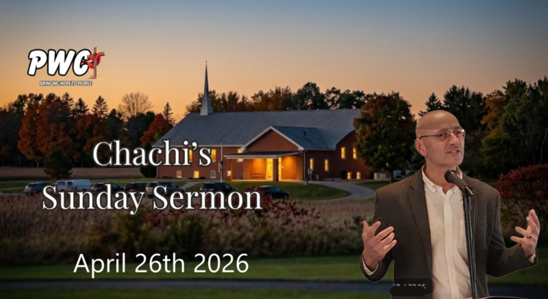 PWC April 26th, 2026, Sermon