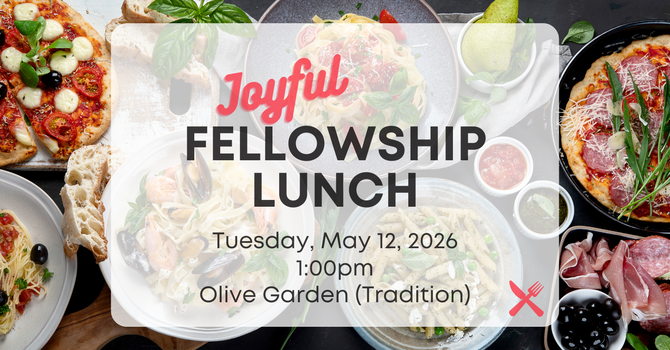 Joyful Fellowship Lunch