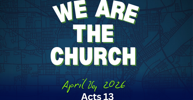 We Are the Church I Acts 13