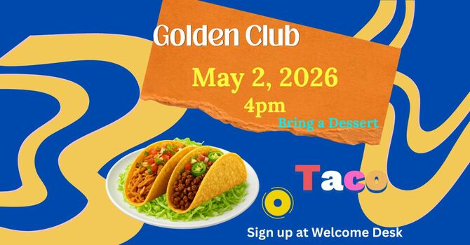 Golden Club Taco Lunch