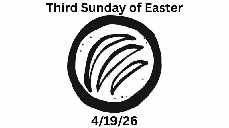 Third Sunday of Easter
