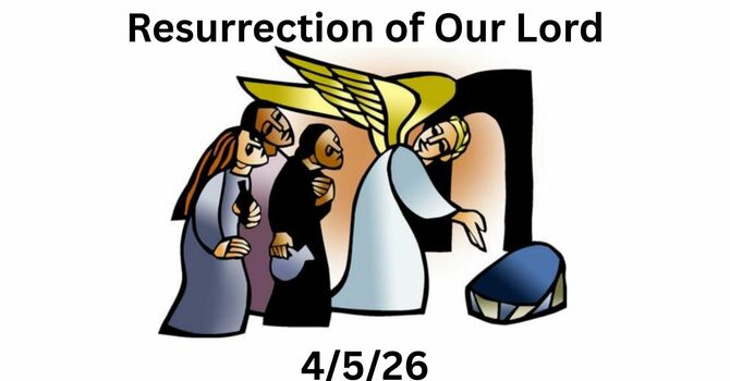 Resurrection of Our Lord