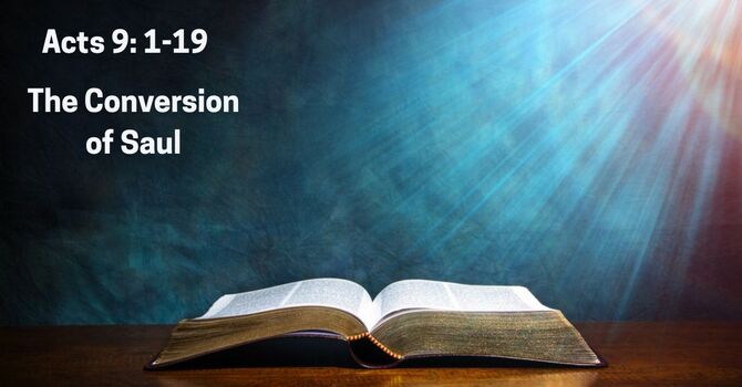 The Conversion of Saul | Pastor Jake Babinsack