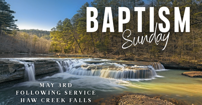 Baptism Sunday at Haw Creek Falls