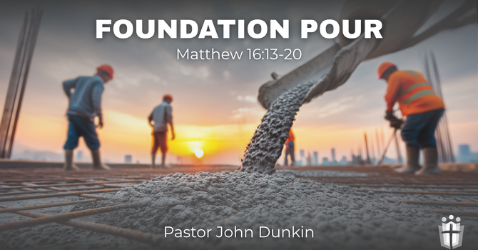 Foundation Pour