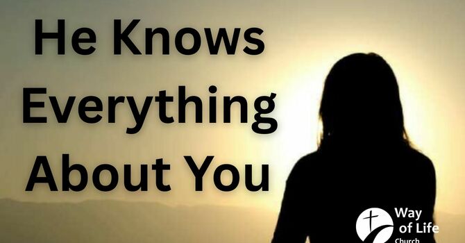 He Knows Everything About You