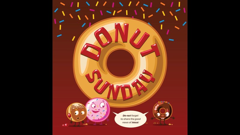 26th April 2026- A donut-themed, family-friendly service about sharing the gospel.