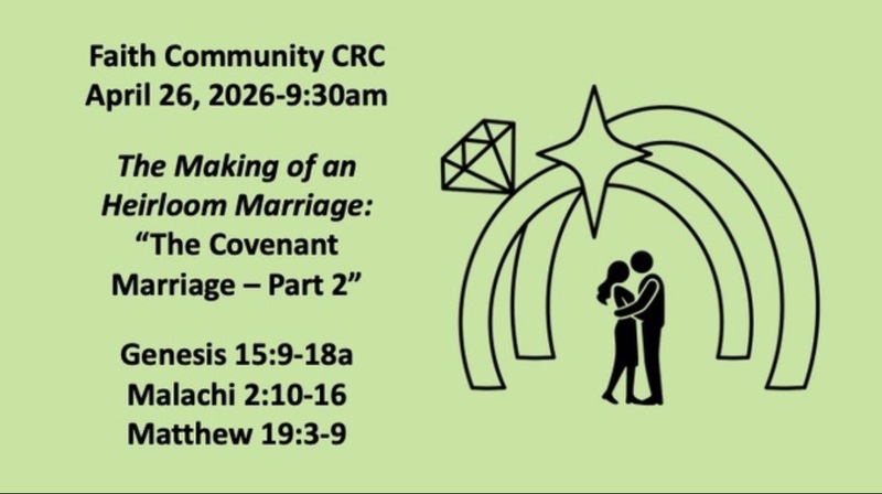“The Covenant Marriage” April 26 2026 A.M. Service