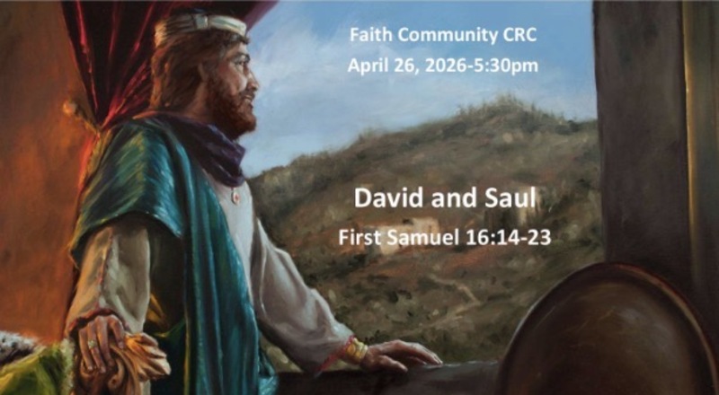 “David and Saul’s Service” April 26 2026 P.M. Sevice
