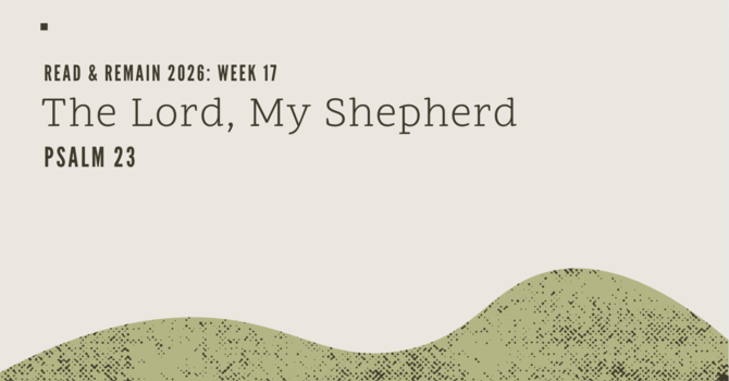 The Lord, My Shepherd