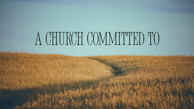 A Church Committed to the Gospel