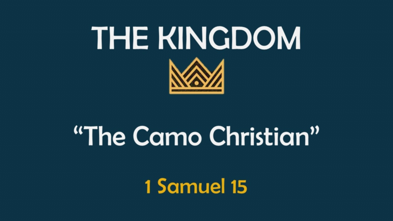 The Kingdom: The Camo Christian