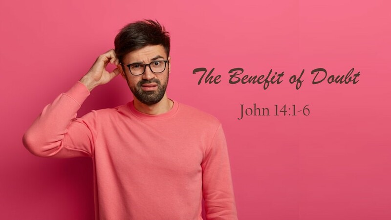 The Benefit of Doubt