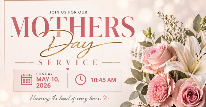 Mothers Day Service 2026