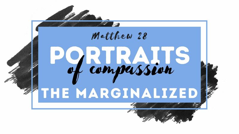 Portraits of Compassion: The Marginalized