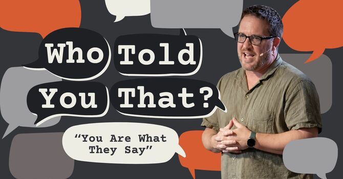 You Are What They Say