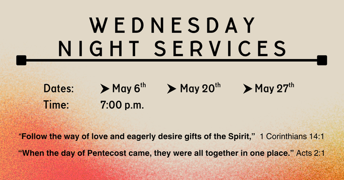 Wednesday Night Services