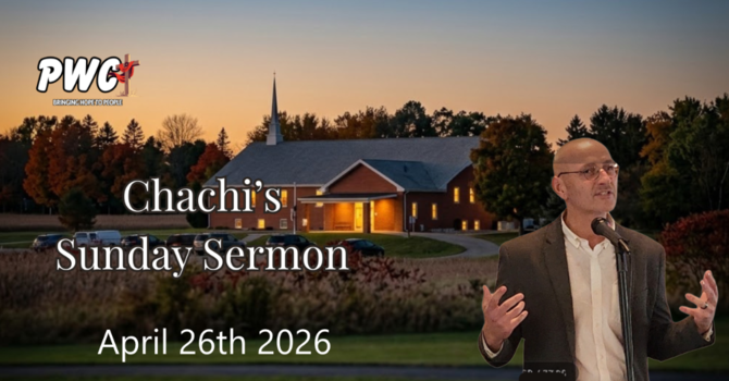PWC April 26th, 2026, Sermon