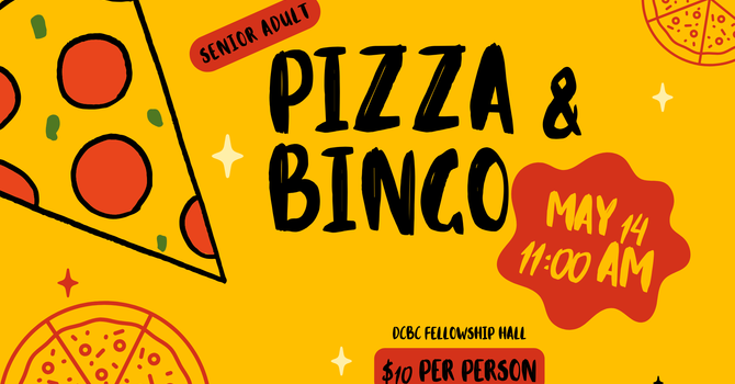 Senior Adult Pizza & Bingo