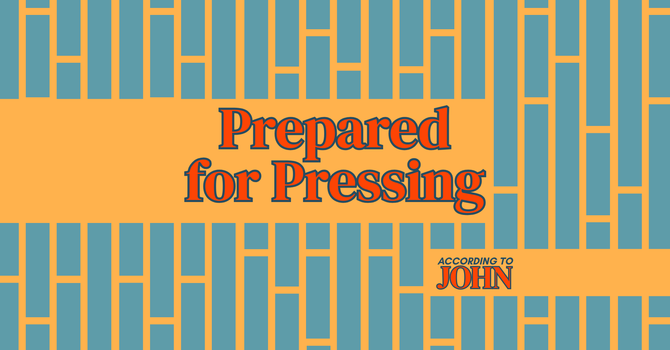 Prepared for Pressing