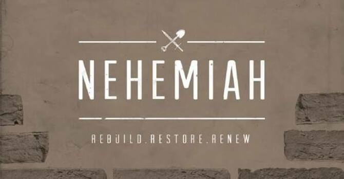Nehemiah's Purpose
