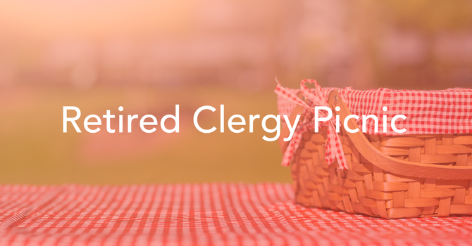 Retired Clergy Picnic
