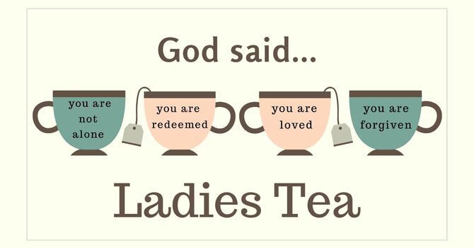 Ladies Tea