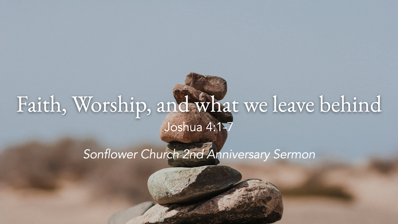 Faith, Worship, and what we leave behind
