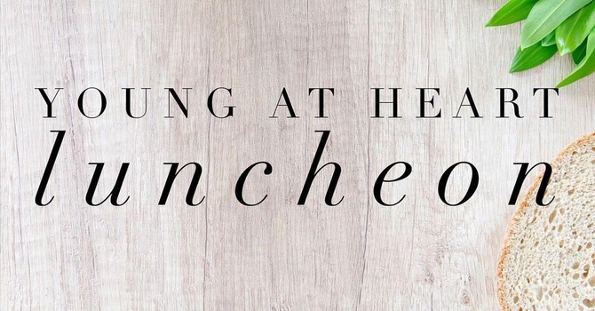 Young at Heart Lunch
