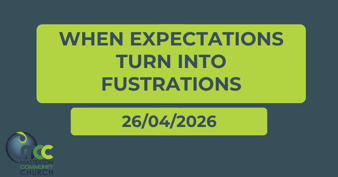 When Expectations turn into Frustrations