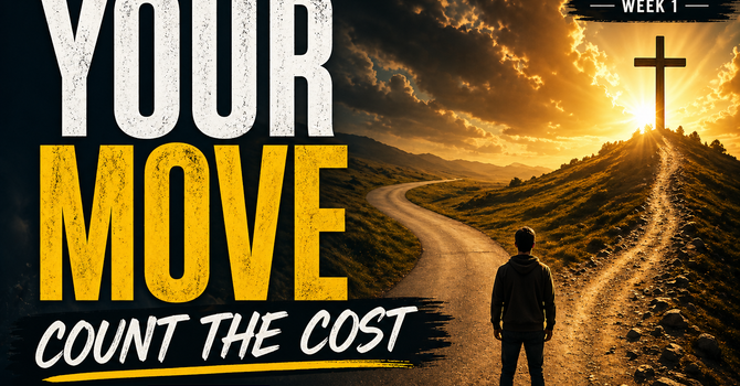 Your Move: Count the Cost