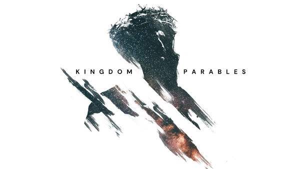 Kingdom Parables