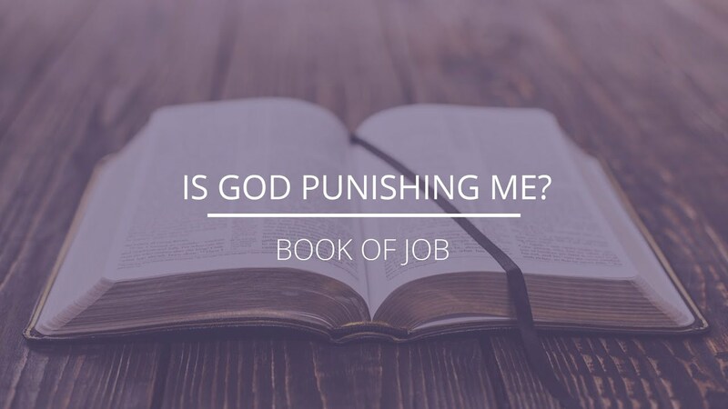 Job - "Is God Punishing Me?"
