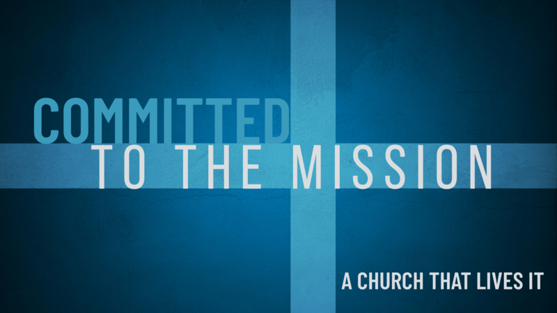 Committed to the Mission
