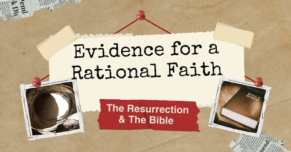 Evidence for a Rational Faith