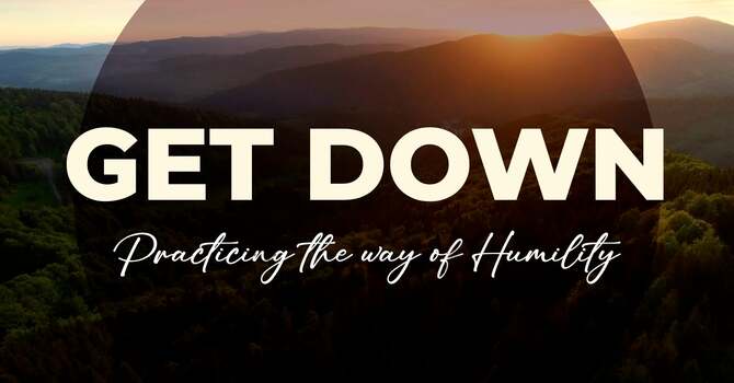 Get Down | James 4:10