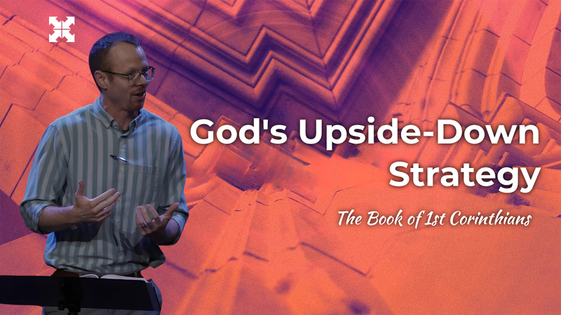 God's Upside-Down Strategy